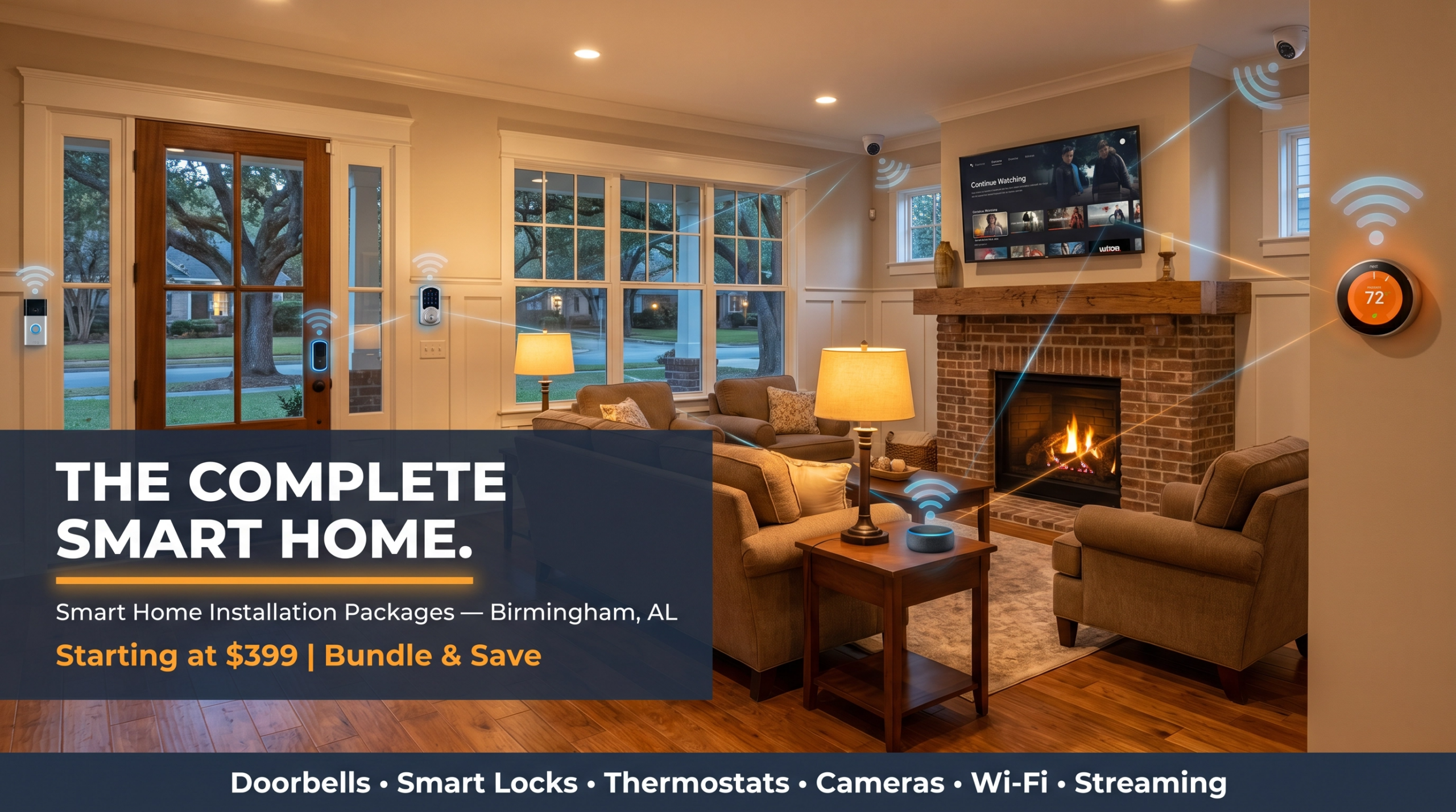 Smart home installation packages Birmingham AL - complete smart home setup including doorbells, smart locks, thermostats, cameras, Wi-Fi and streaming by Cole Smart Home Services starting at $399